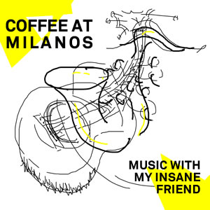 Coffee At Milanos